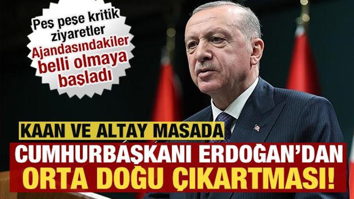 Erdoğan, Orta Doğu Gezisine Başlıyor! Önemli Temaslar: KAAN ve Altay!