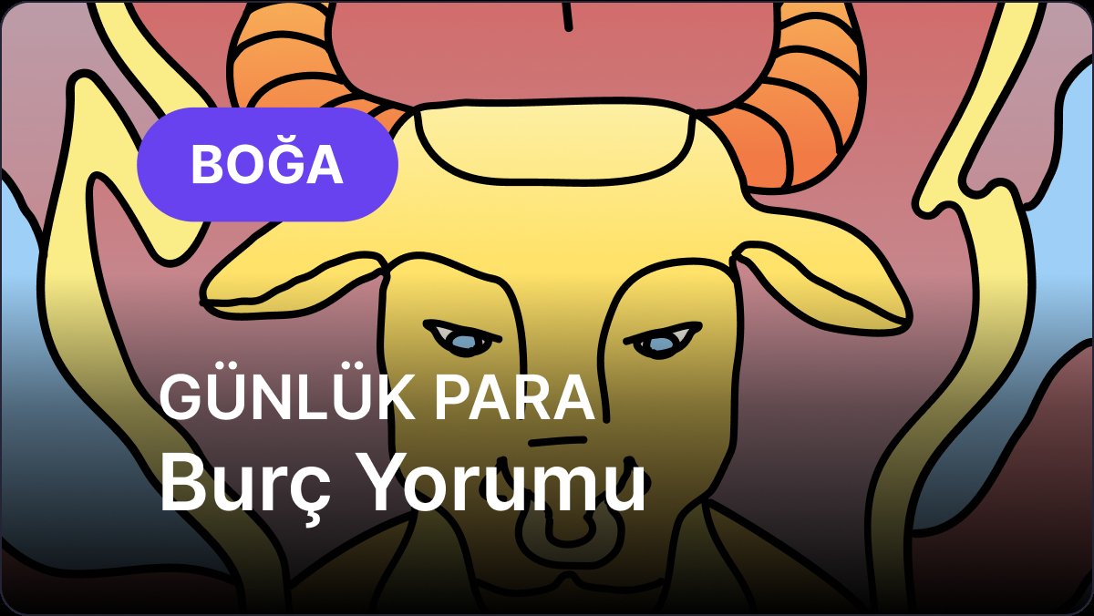 12 Şubat Perşembe Boğa Burcu İçin Finansal Günlük Yorumlar