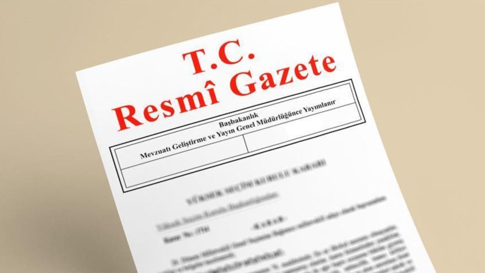 Cumhurbaşkanı Erdoğan'ın Atamaları Resmi Gazete'de Yayınlandı