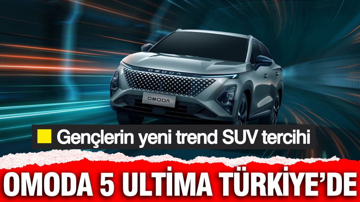 OMODA 5 Ultima Türkiye'de Piyasaya Çıktı: İşte Fiyat ve Avantajlar