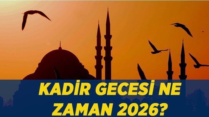 Kadir Gecesi Ne Zaman Gerçekleşiyor? 2026'da Hangi Tarihte?