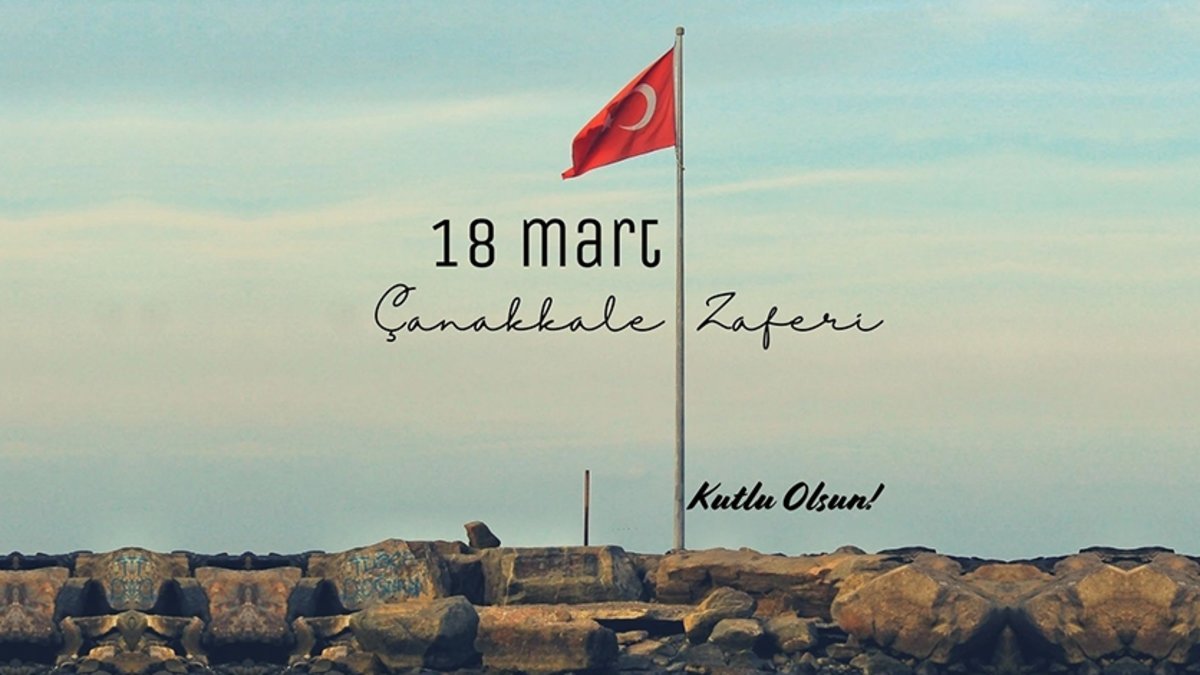 18 Mart Çanakkale Zaferi’nin 111. Yılına Özel Farklı Mesajlar