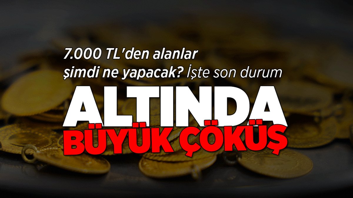 Altın Fiyatlarında Şok Düşüş! 7.000 TL Yatırımcıları Ne Yapmalı?
