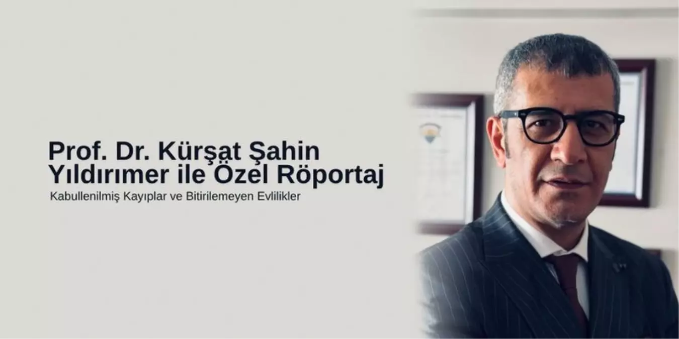 Kabullenilmiş Kayıplar ve Yarım Kalan Evlilikler
