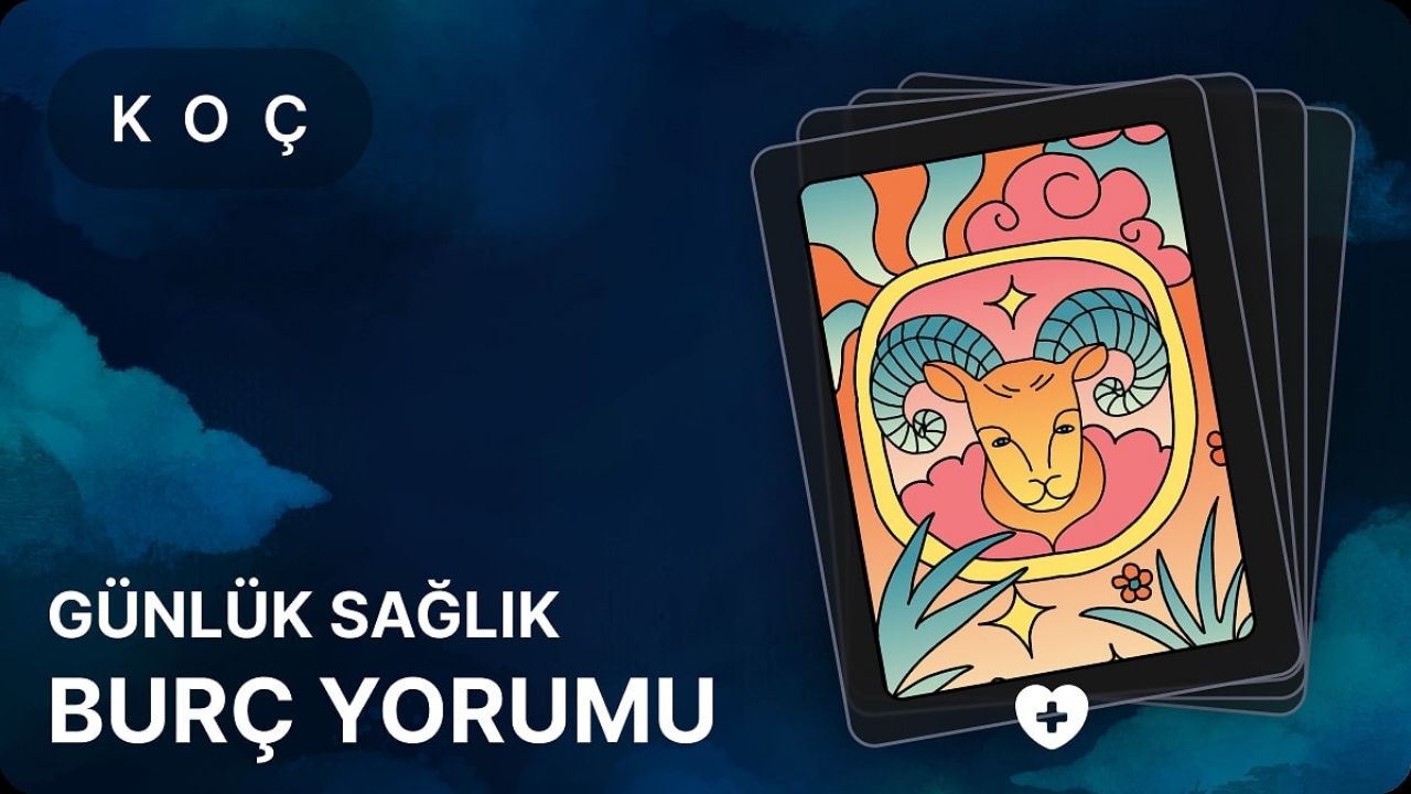 Koç Burcu 20 Ekim 2026 Günlük Sağlık Yorumu: Dinlenmeye Zaman Ayırın