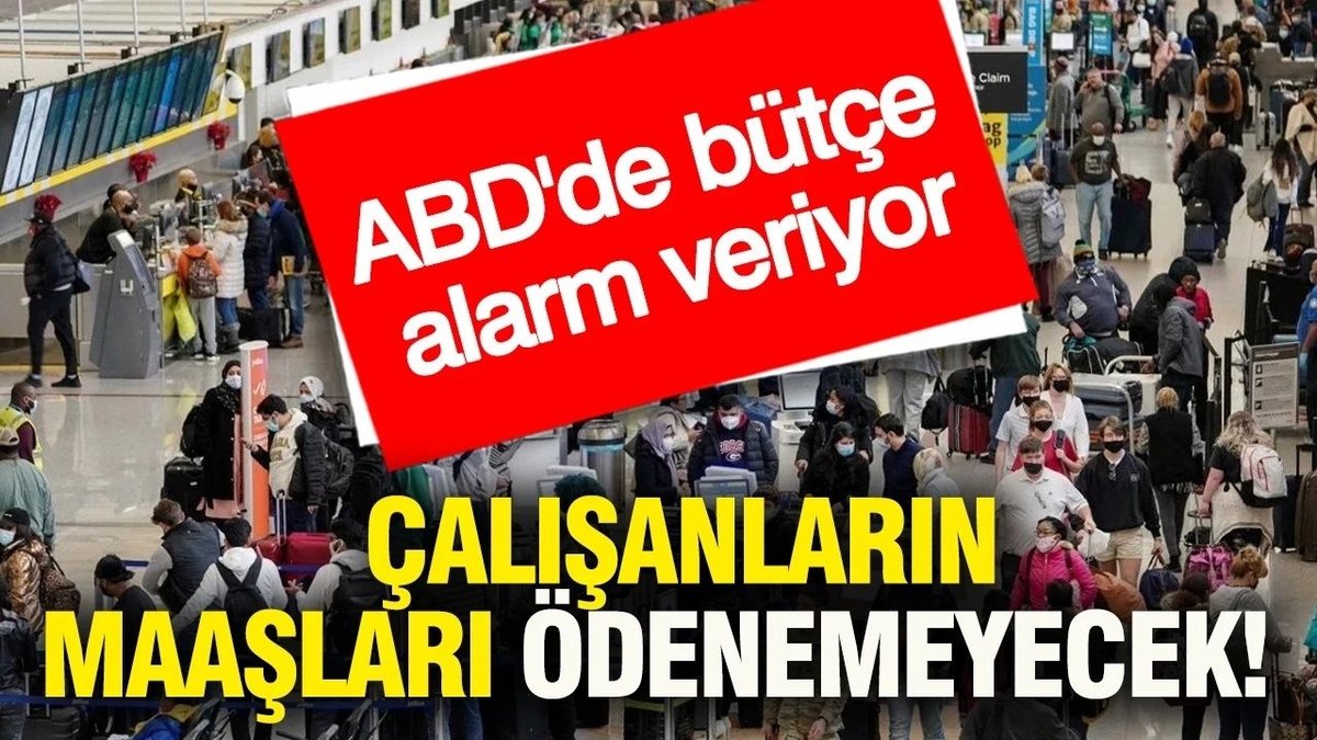 ABD’de Bütçe Krizi: Havaalanı Çalışanlarının Maaşları Ödenemeyebilir
