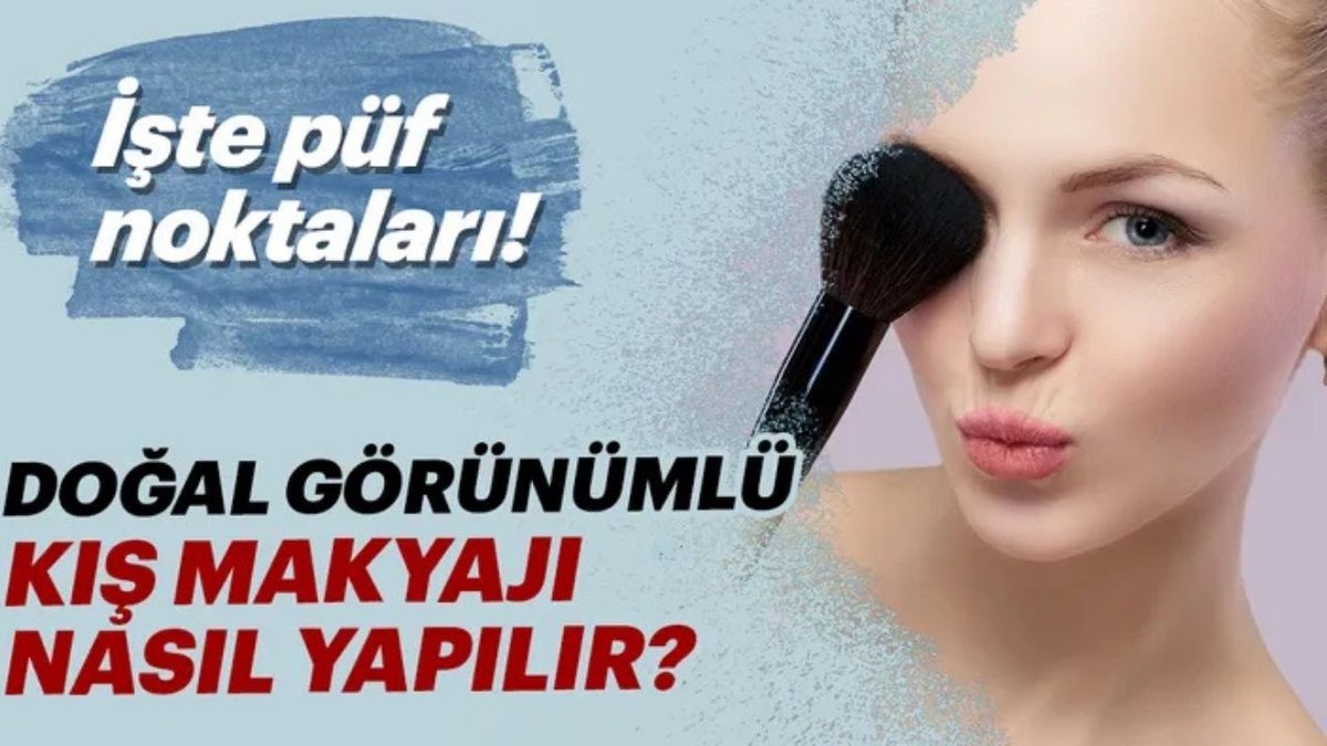 Kış Makyajında Doğal Görünüm Trendleri Duyuruldu