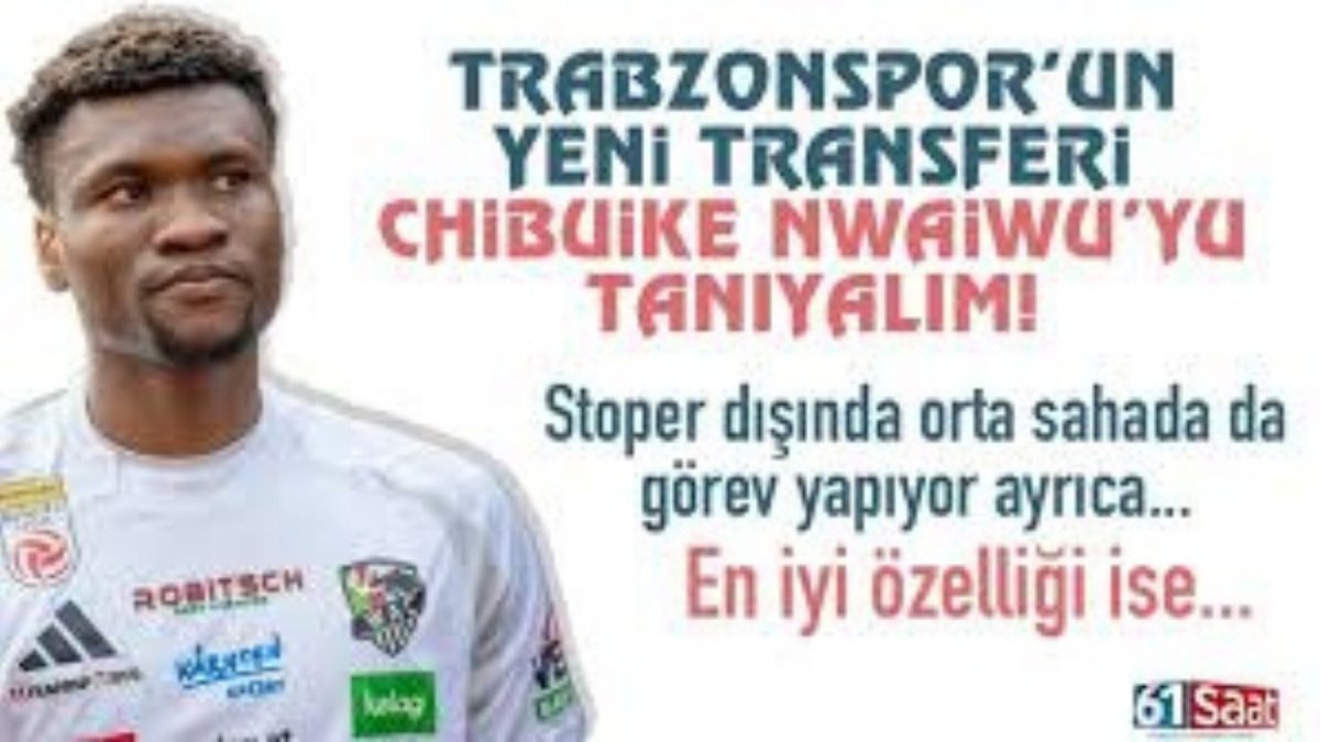 Trabzonspor'un Yıldız Adayı: Nwaiwu Hızla Gelişiyor
