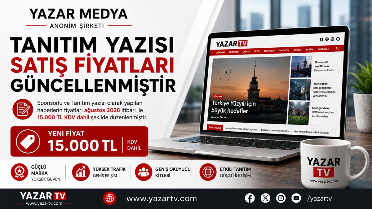 Yazar TV’de Tanıtım Yazısı ve Sponsorlu İçerik Fiyatları Güncellendi: Yeni Fiyat 15 Bin TL