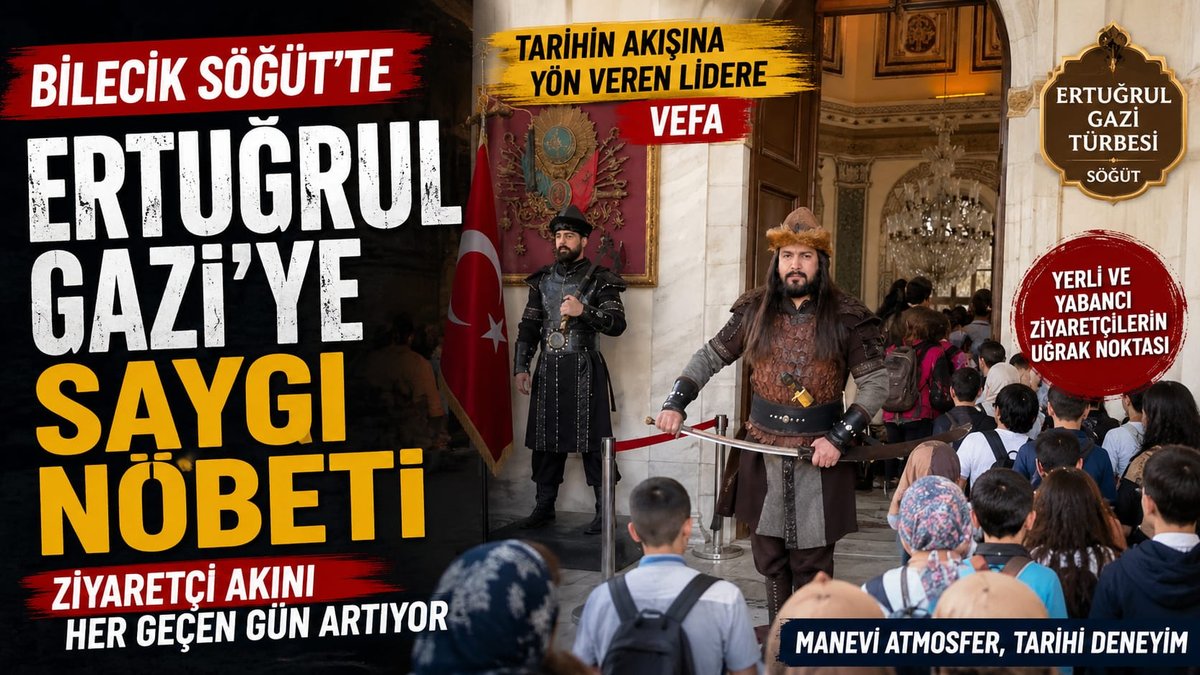Bilecik’te Ertuğrul Gazi Türbesi’nde Saygı Nöbetine Yoğun İlgi